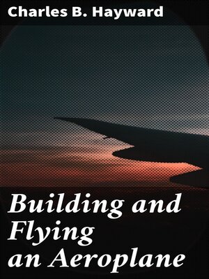 cover image of Building and Flying an Aeroplane